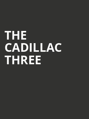 The Cadillac Three at HMV Forum
